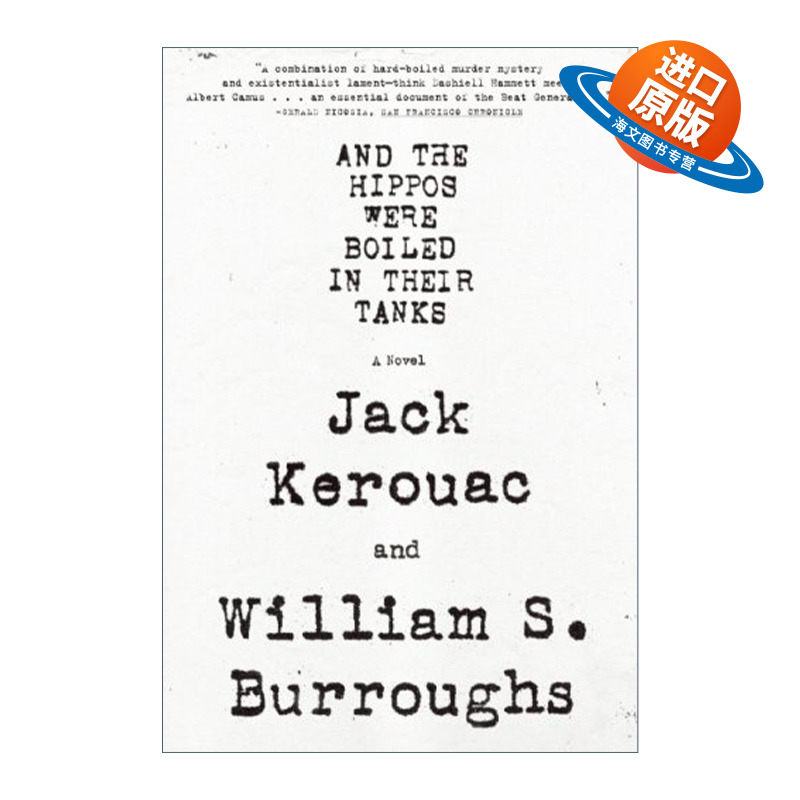 英文原版 And the Hippos Were Boiled in Their Tanks 而河马被煮死在水槽里 Jack Kerouac 英文版 进口英语原版书籍