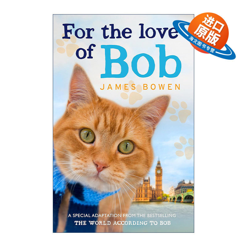 英文原版 For the Love of Bob 对流浪猫鲍勃的爱 英文版 进口英语原版书籍
