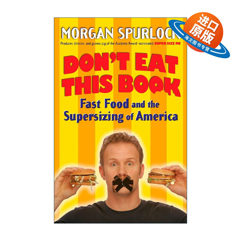 英文原版 Don't Eat This Book 不要吃这本书 快餐和超级美国 麦当劳纪录片大号的我主演Morgan Spurlock英文版 进口英语原版书籍
