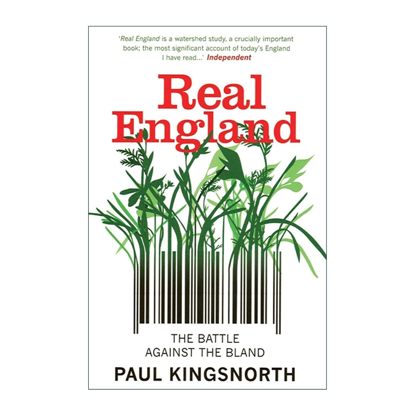 英文原版 Real England 真正的英格兰 对抗乏味的斗争 英格兰旅记Paul Kingsnorth 英文版 进口英语原版书籍