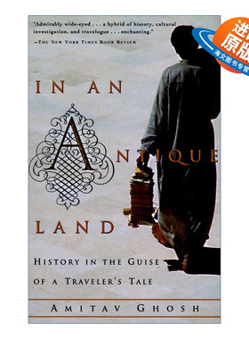 英文原版 In an Antique Land 在古老的土地上 一次抵达12世纪的埃及之旅 Amitav Ghosh 英文版 进口英语原版书籍