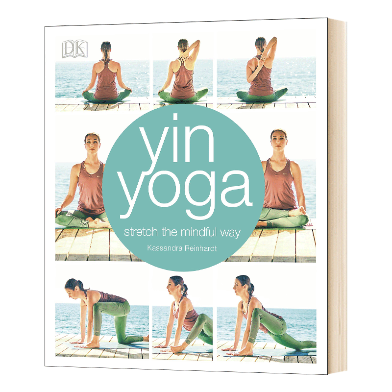 英文原版 Yin Yoga Stretch the mindful way 阴瑜伽 伸展正念的方式 英文版 进口英语原版书籍儿童外文书
