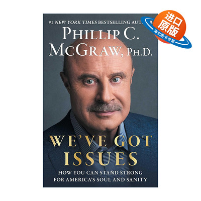 英文原版 We've Got Issues 我们有问题 如何为美国的灵魂和理智坚强地站起来 精装 菲利普·C·麦格劳 英文版 进口英语原版书籍