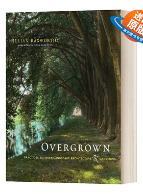 英文原版 精装 Overgrown 杂草丛生 风景园林与园艺之间的实践 精装 英文版 进口英语原版书籍