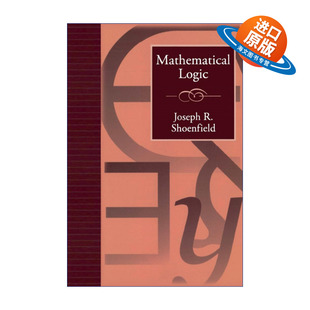 英文原版 Mathematical Logic 数学逻辑 英文版 进口英语原版书籍