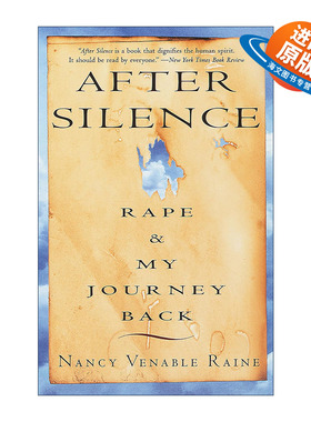 英文原版 After Silence 沉默过后 我的回归之旅 女性传记 Nancy Venable Raine 英文版 进口英语原版书籍