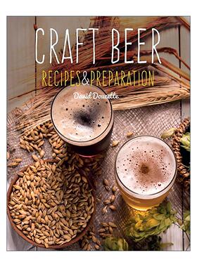 英文原版 Craft Beer 精酿啤酒 配方与酿造指南 精装 英文版 进口英语原版书籍
