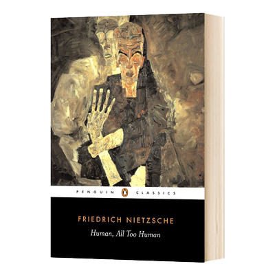 英文原版 Human  All Too Human 人类人之常情 尼采 Penguin Classics 企鹅经典 英文版 进口英语原版书籍