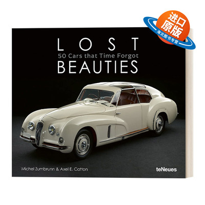 英文原版 Lost Beauties 50 Cars That Time Forgot 失落的美人 被时间遗忘的50辆车 精致古董车摄影集 精装 英文版 进口英语书