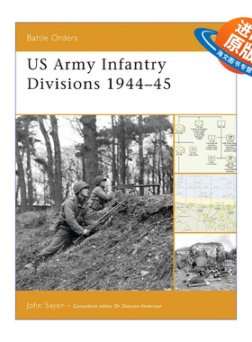 英文原版 US Army Infantry Divisions 1944–45 二战美国步兵师1944-1945 作战序列系列 英文版 进口英语原版书籍
