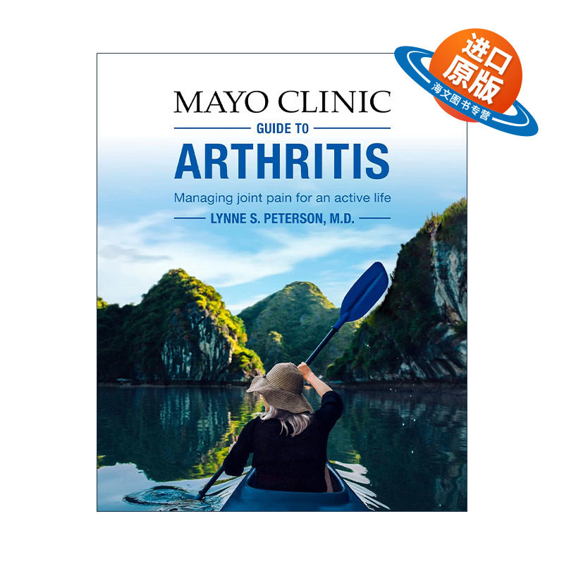 英文原版 Mayo Clinic Guide to Arthritis 梅奥关节炎指南 管理关节疼痛 自我保健技巧 风湿病学专家Lynne S. Peterson 英文版图片