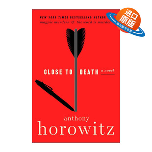 英文原版 Close to Death 接近死亡 霍桑探案系列5 安东尼·霍洛维茨 精装 英文版 进口英语原版书籍