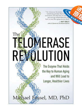 英文原版 The Telomerase Revolution 端粒酶革命 扭转老化的关键 健康长寿 MIchael Fossel 英文版 进口英语原版书籍