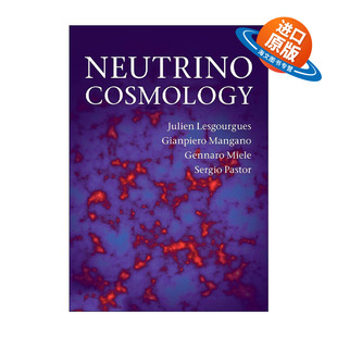 英文原版 Neutrino Cosmology 中微子宇宙学 Julien Lesgourgues 英文版 进口英语原版书籍