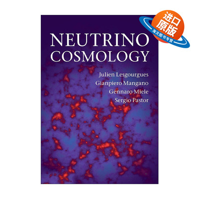 英文原版 Neutrino Cosmology 中微子宇宙学 Julien Lesgourgues 英文版 进口英语原版书籍