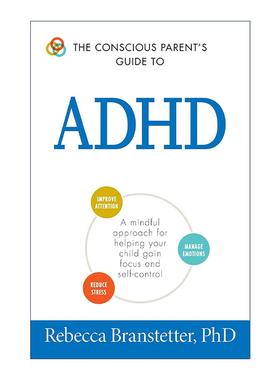 英文原版 The Conscious Parent's Guide To ADHD 注意缺陷与多动障碍儿童的父母指南 英文版 进口英语原版书籍