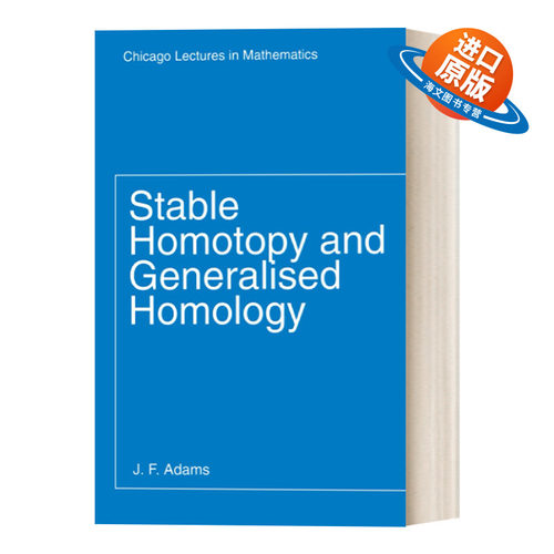 英文原版 Stable Homotopy and Generalized Homology 代数拓扑同伦与同调 J. F. Adams 英文版 进口英语原版书籍