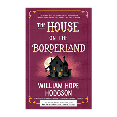 英文原版 The House on the Borderland Haunted Library Horror Classics 边陲鬼屋 威廉?霍奇森 英文版 进口英语原版书籍