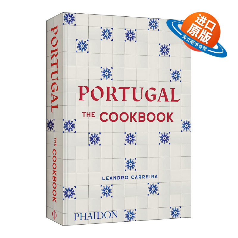 英文原版 Portugal The Cookbook 葡萄牙美食食谱 精装 大厨Leandro Carreira 英文版 进口英语原版书籍