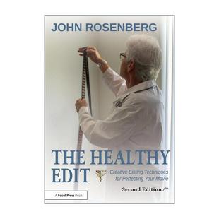 英文原版 The Healthy Edit 剪辑医生 让影片重获新生的创意剪辑手册 第2版 英文版 进口英语原版书籍