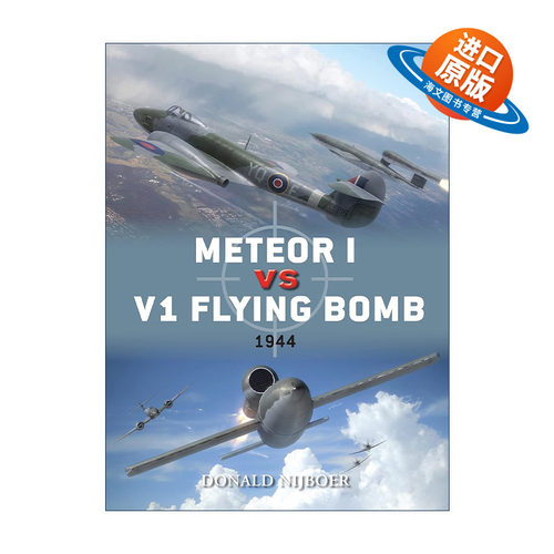 英文原版 Meteor I vs V1 Flying Bomb 英国流星战斗机VS德国V1飞行炸弹 二战空战 对战历史 英文版 进口英语原版书籍