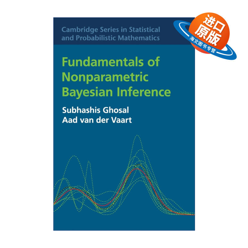 英文原版 Fundamentals of Nonparametric Bayesian Inference 非参数贝叶斯推理基础 剑桥统计与概率数学系列 精装 进口英语书籍