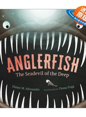 英文原版 Anglerfish The Seadevil of the Deep 深海琵琶鱼 深海恶魔 儿童精装科普绘本 英文版 进口英语原版书籍