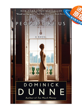 英文原版 People Like Us 我们这样的人 心理小说 Dominick Dunne 英文版 进口英语原版书籍