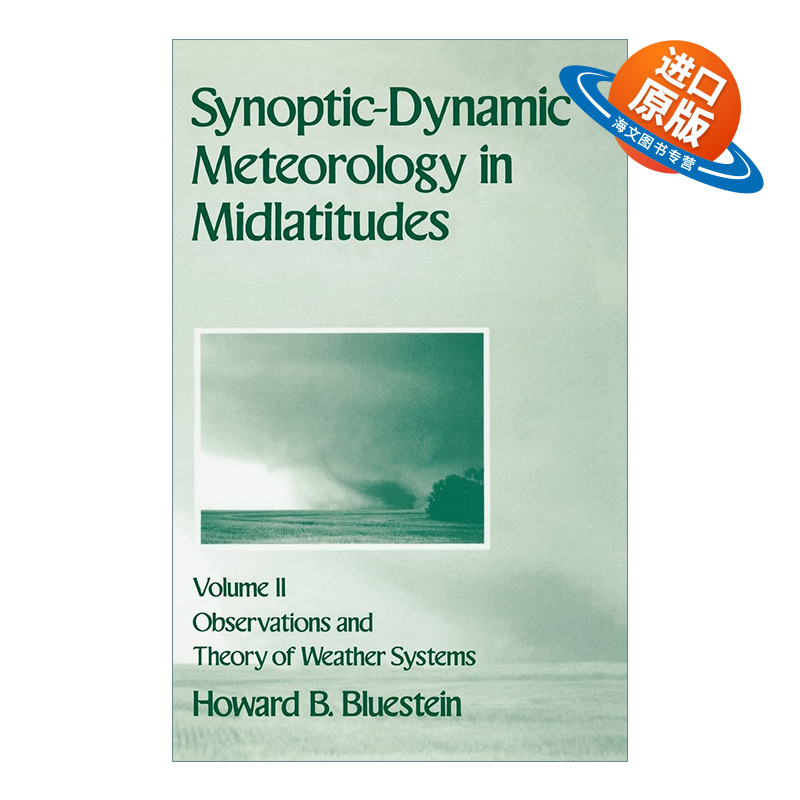 英文原版Synoptic-Dynamic Meteorology in Midlatitudes VolumeII中纬度天气动力学气象学第二卷 天气系统观测和理论 进口英语书