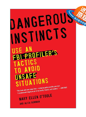 英文原版 Dangerous Instincts FBI行为分析学 注意 有人在盯着你 Mary Ellen O'Toole英文版 进口英语原版书籍
