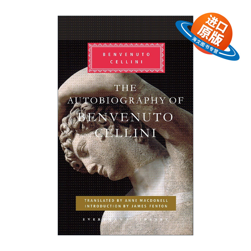 英文原版 The Autobiography of Benvenuto Cellini切利尼自传人人图书馆精装收藏版英文版进口英语原版书籍