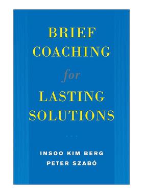 英文原版 Brief Coaching for Lasting Solutions 为持久解决方案提供简要指导 培训 精装 英文版 进口英语原版书籍