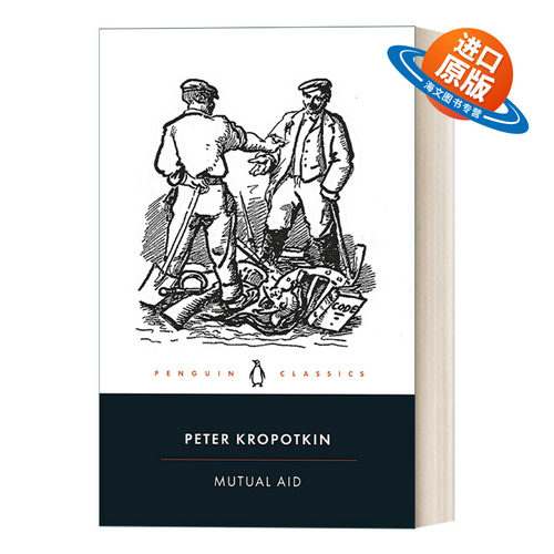 英文原版 Mutual Aid 互助论 彼得·克鲁泡特金 企鹅黑经典 英文版 进口英语原版书籍
