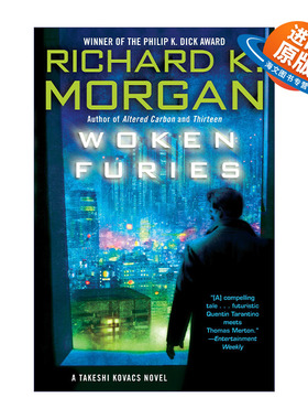 英文原版小说 Woken Furies Takeshi Kovacs 03 怒火重燃 科瓦奇三部曲03 Richard K. Morgan理查德·摩根 英文版 进口英语原版书