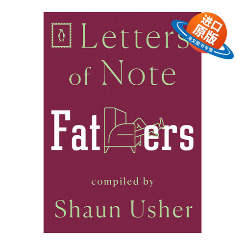 英文原版 Letters of Note Fathers 见信如晤系列 父亲 信札 Shaun Usher 毛边书 英文版 进口英语原版书籍