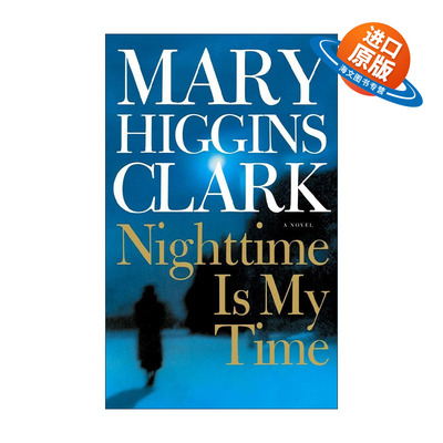 英文原版 Nighttime Is My Time 梦魇 玛丽·希金斯·克拉克 英文版 进口英语原版书籍