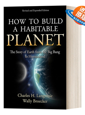 英文原版 How to Build a Habitable Planet 如何建立一个宜居的星球 修订扩充版 Charles H. Langmuir 精装 英文版 进口原版书籍