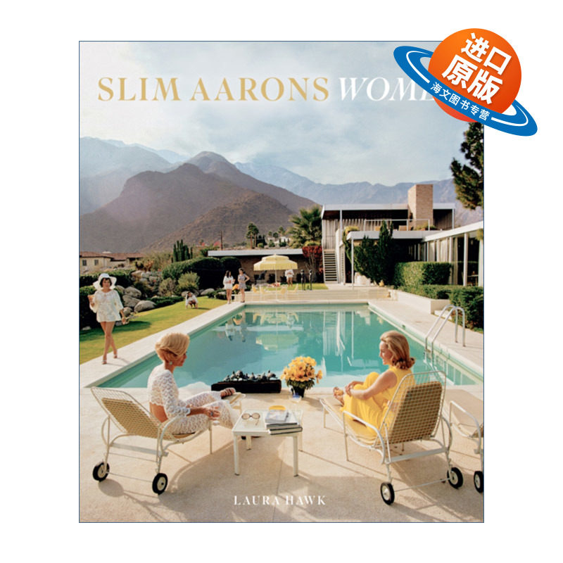 英文原版 Slim Aarons Women 美国传奇摄影师斯利姆·阿伦斯女性摄影作品集 精装艺术图册 英文版 进口英语原版书籍
