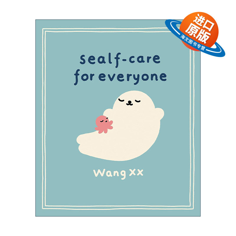 英文原版 Sealf-Care for Everyone 豹豹自己 治愈系精装漫画海豹和小章鱼 插画师王XX 英文版 进口英语原版书籍