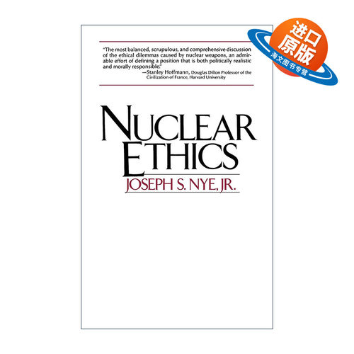 英文原版 Nuclear Ethics 核伦理学 美国国际政治学者、哈佛大学名誉教授约瑟夫·奈英文版 进口英语原版书籍