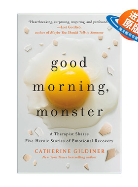 英文原版 Good Morning  Monster 早安 怪物 心理治疗师Catherine Gildiner回忆录 英文版 进口英语原版书籍