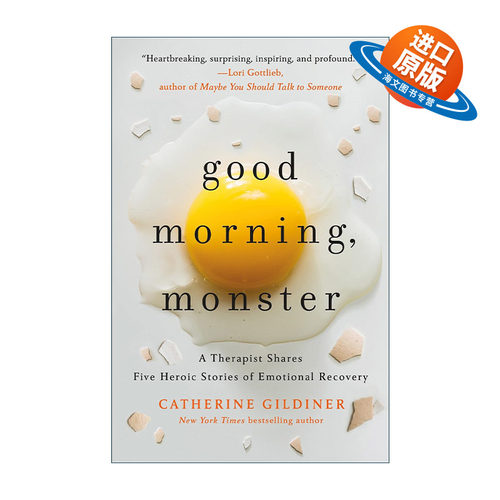 英文原版 Good Morning  Monster 早安 怪物 心理治疗师Catherine Gildiner回忆录 英文版 进口英语原版书籍