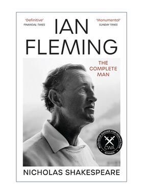英文原版 Ian Fleming The Complete Man 伊恩·弗莱明传记 詹姆斯邦德系列作者 英文版 进口英语原版书籍