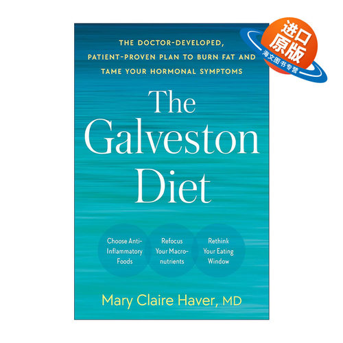 英文原版 The Galveston Diet 加尔维斯顿减肥法 健康美味膳食计划 燃脂 女性更年期 Mary Claire Haver 精装 进口英语原版书籍