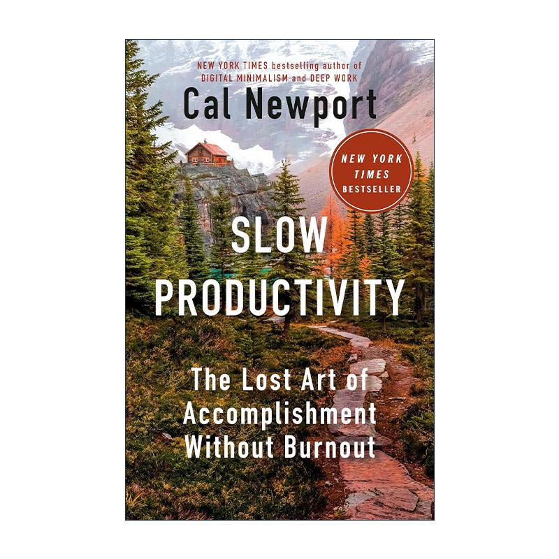 英文原版 Slow Productivity 慢速高效 如何不倦怠地取得成就 经济学人年度好书 优秀到不能被忽视作者卡尔·纽坡特 精装 英文版