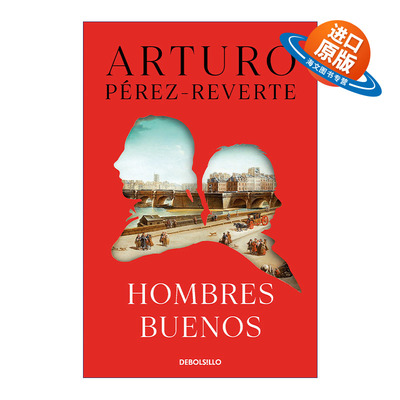 原版小说 Hombres buenos Good Men 巴黎仗剑寻书记 西班牙语版 Arturo Pérez-Reverte 进口原版书籍