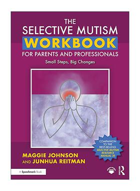 英文原版 The Selective Mutism Workbook for Parents and Professionals 选择性缄默症实操手册 英文版 进口英语原版书籍