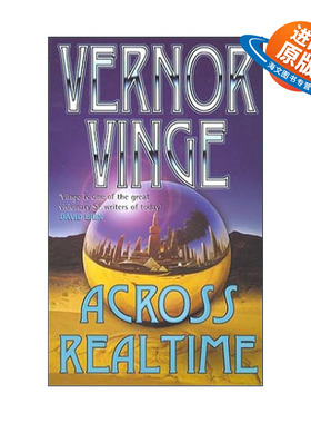 英文原版 Across Realtime 跨越实时系列 科幻小说 天渊作者雨果奖得主弗诺·文奇 Vernor Vinge 英文版 进口英语原版书籍
