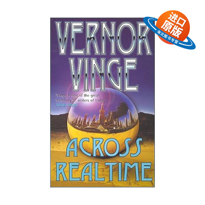 英文原版 Across Realtime 跨越实时系列 科幻小说 天渊作者雨果奖得主弗诺·文奇 Vernor Vinge 英文版 进口英语原版书籍
