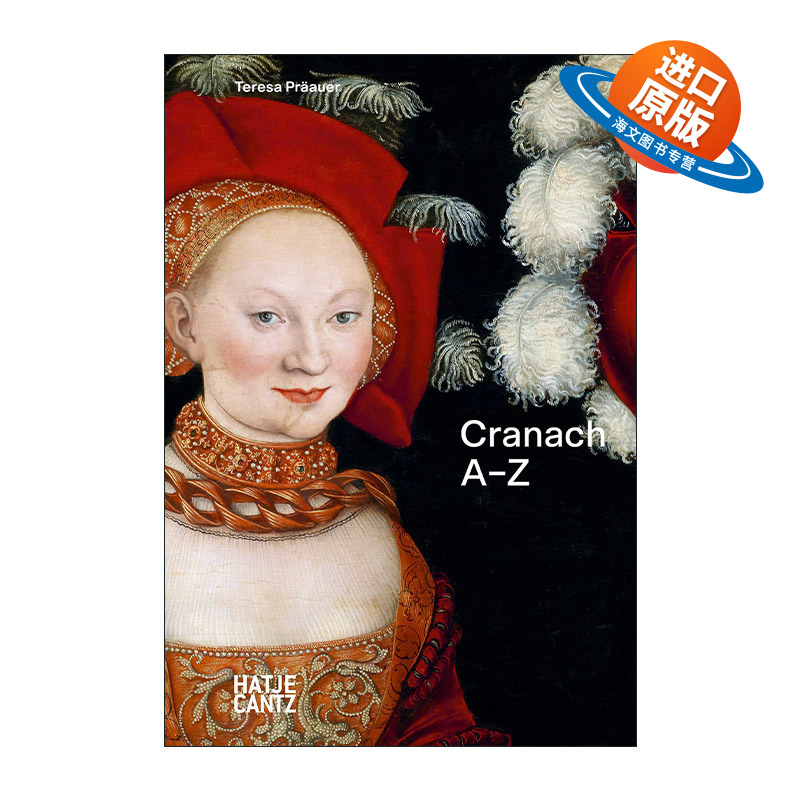 英文原版 Cranach A-Z 卢卡斯·克拉纳赫作品集 文艺复兴 精装 英文版 进口英语原版书籍